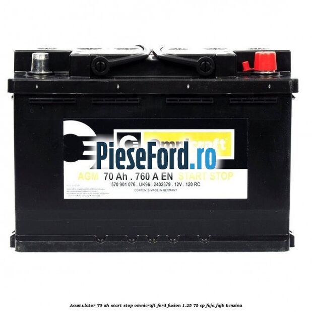 Acumulator 70 AH Start Stop Omnicraft Ford Fusion 1.25 75 cp FUJA, FUJB benzina