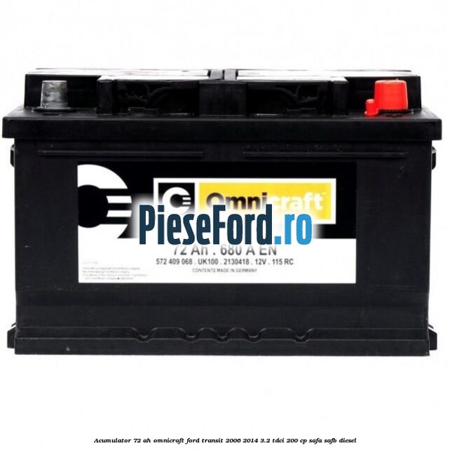 Acumulator 72 AH Omnicraft Ford Transit 2006-2014 3.2 TDCi 200 cp SAFA, SAFB diesel