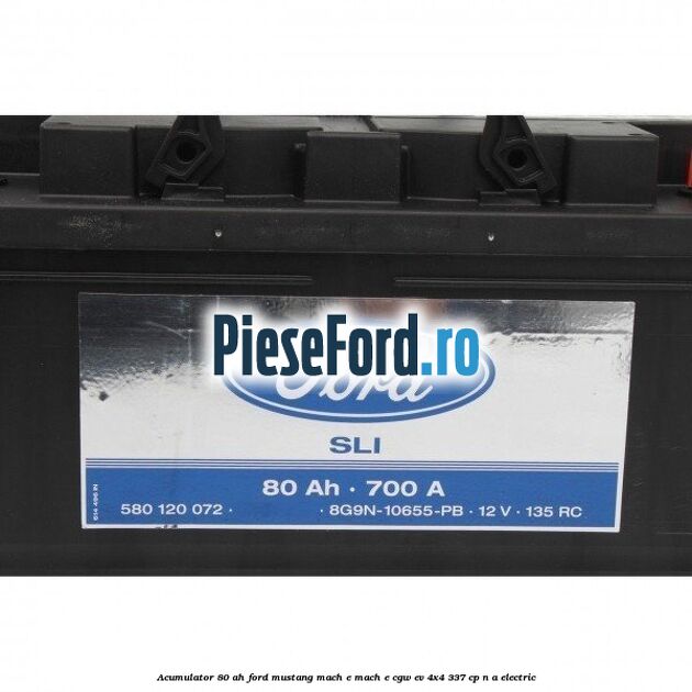 Acumulator 80 AH Ford Mustang Mach-E MACH-E (CGW) EV 4x4 337 cp n/a electric