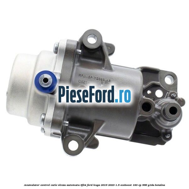 Acumulator control cutie viteza automata 8F24 Ford Kuga 2019-2023 1.5 EcoBoost 183 cp 996, Y1DA benzina