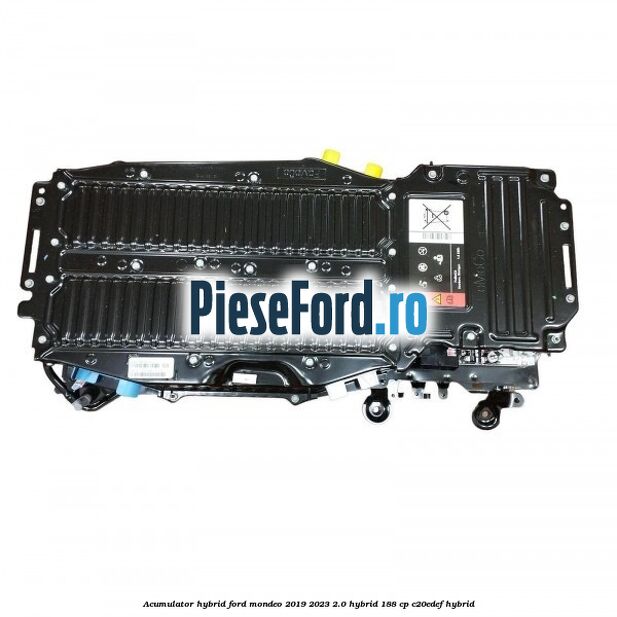 Acumulator HYBRID Ford Mondeo 2019-2023 2.0 Hybrid 188 cp C20EDEF hybrid