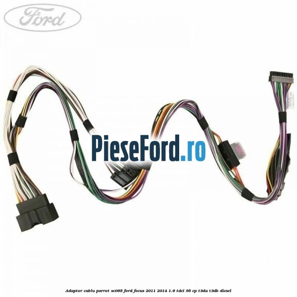 Adaptor cablu Parrot SC065 Ford Focus 2011-2014 1.6 TDCi 95 cp T3DA, T3DB diesel