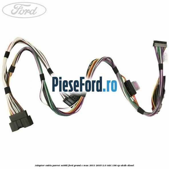 Adaptor cablu Parrot SC065 Ford Grand C-Max 2011-2015 2.0 TDCi 136 cp UKDB diesel