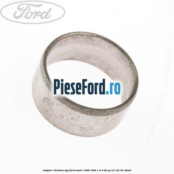 Adaptor chiulasa apa Ford Escort 1995-1998 1.8 D 60 cp RTE, RTF, RTH diesel