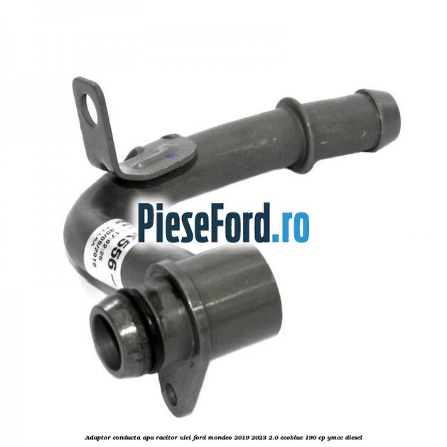 Adaptor conducta apa racitor ulei Ford Mondeo 2019-2023 2.0 EcoBlue 190 cp YMCC diesel