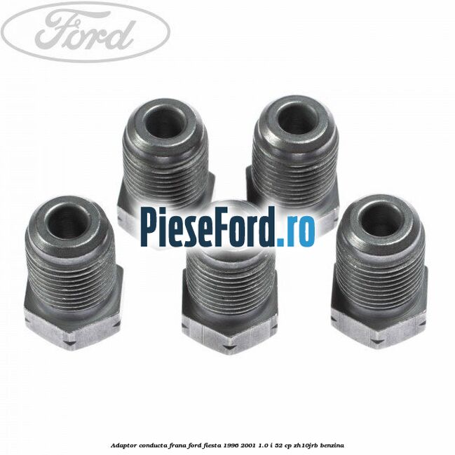 Adaptor conducta frana Ford Fiesta 1996-2001 1.0 i 52 cp ZH10JRB benzina