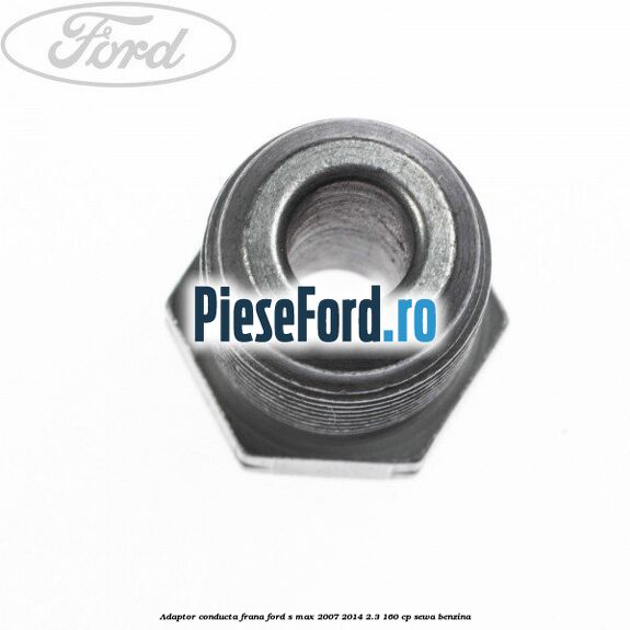 Adaptor conducta frana Ford S-Max 2007-2014 2.3 160 cp Adaptor conducta frana Ford S-Max 2007-2014 2.3 160 cp SEWA benzina