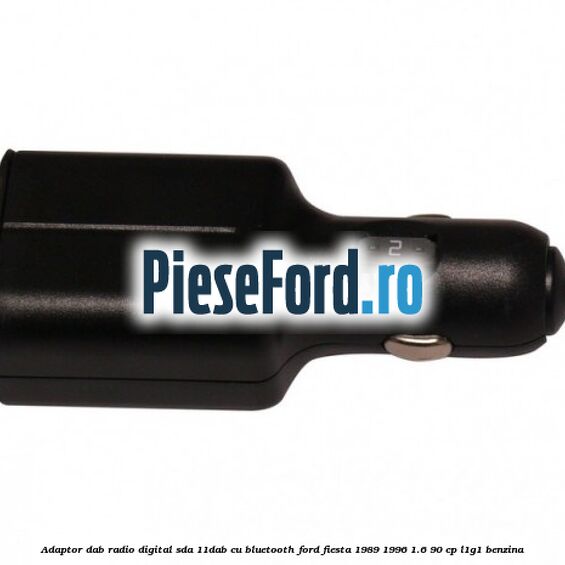 Adaptor DAB Radio Digital SDA-11DAB cu Bluetooth Ford Fiesta 1989-1996 1.6 90 cp L1G1 benzina