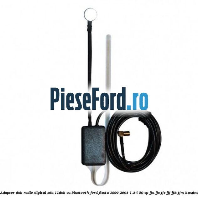 Adaptor DAB Radio Digital SDA-11DAB cu Bluetooth Ford Fiesta 1996-2001 1.3 i 50 cp JJA, JJC, JJE, JJJ, JJK, JJM benzina