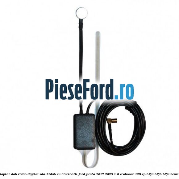 Adaptor DAB Radio Digital SDA-11DAB cu Bluetooth Ford Fiesta 2017-2023 1.0 EcoBoost 125 cp B7JA, B7JB, B7JC benzina