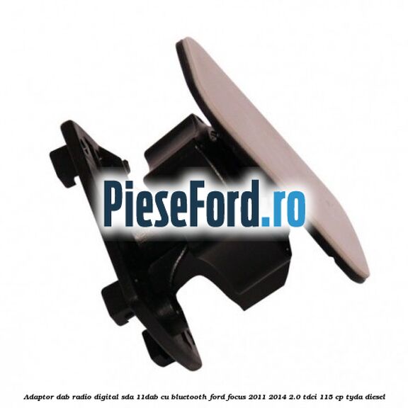 Adaptor DAB Radio Digital SDA-11DAB cu Bluetooth Ford Focus 2011-2014 2.0 TDCi 115 cp TYDA diesel