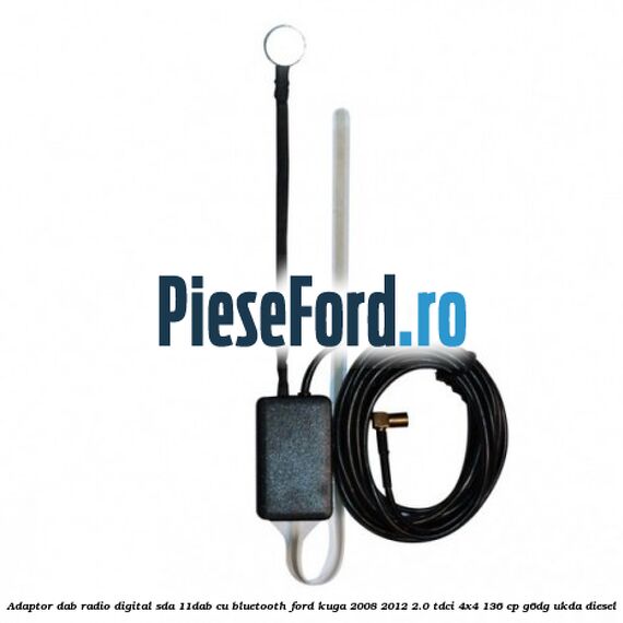 Adaptor DAB Radio Digital SDA-11DAB cu Bluetooth Ford Kuga 2008-2012 2.0 TDCi 4x4 136 cp G6DG, UKDA diesel