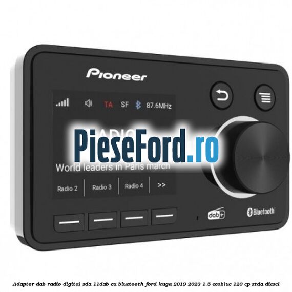 Adaptor DAB Radio Digital SDA-11DAB cu Bluetooth Ford Kuga 2019-2023 1.5 EcoBlue 120 cp ZTDA diesel