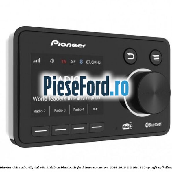 Adaptor DAB Radio Digital SDA-11DAB cu Bluetooth Ford Tourneo Custom 2014-2018 2.2 TDCi 125 cp CYF4, CYFF diesel