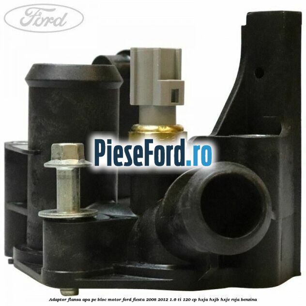 Adaptor flansa apa pe bloc motor Ford Fiesta 2008-2012 1.6 Ti 120 cp HXJA, HXJB, HXJE, RVJA benzina
