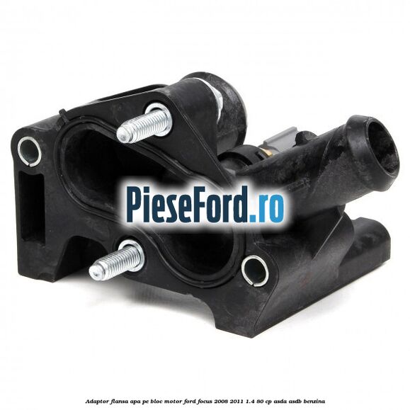 Adaptor flansa apa pe bloc motor Ford Focus 2008-2011 1.4 80 cp ASDA, ASDB benzina