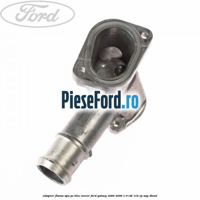 Adaptor flansa apa pe bloc motor Ford Galaxy 2000-2006 1.9 TDI 115 cp AUY diesel
