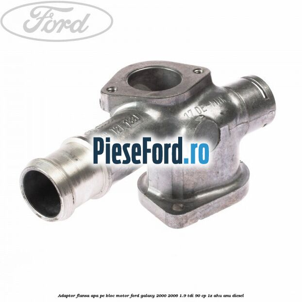 Adaptor flansa apa pe bloc motor Ford Galaxy 2000-2006 1.9 TDI 90 cp 1Z, AHU, ANU diesel