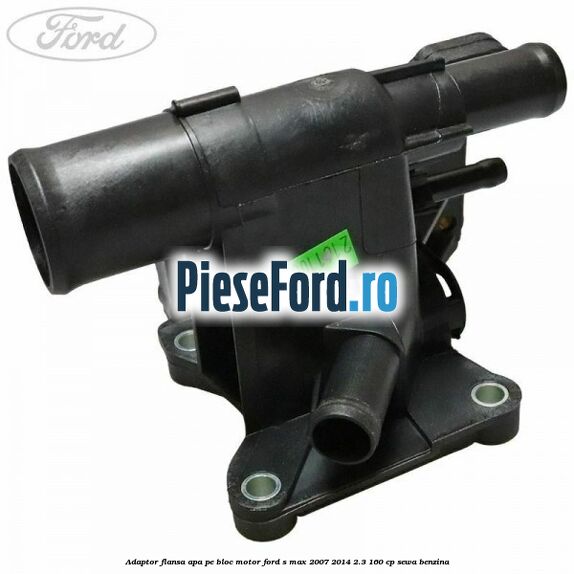 Adaptor flansa apa, pe bloc motor Ford S-Max 2007-2014 2.3 160 cp SEWA benzina