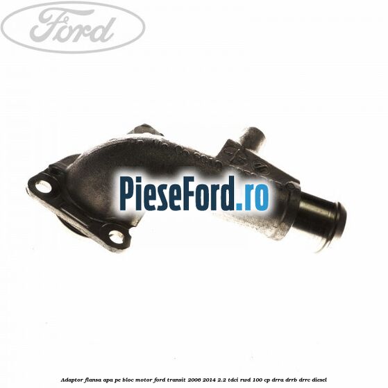 Adaptor flansa apa pe bloc motor Ford Transit 2006-2014 2.2 TDCi RWD 100 cp DRRA, DRRB, DRRC diesel