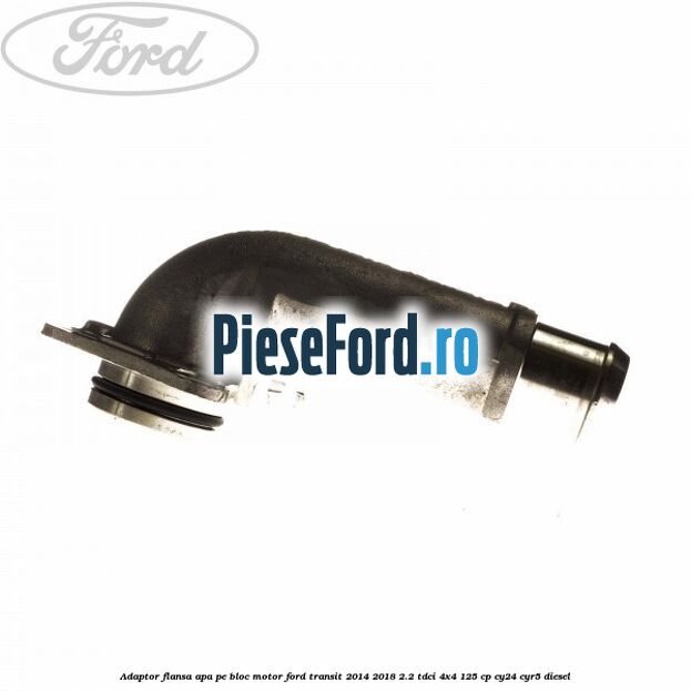 Adaptor flansa apa pe bloc motor Ford Transit 2014-2018 2.2 TDCi 4x4 125 cp Adaptor flansa apa pe bloc motor Ford Transit 2014-2018 2.2 TDCi 4x4 125 cp CY24, CYR5 diesel