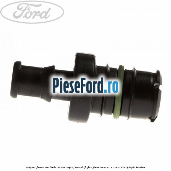 Adaptor furtun ventilatie cutie 6 trepte powershift Ford Focus 2008-2011 2.5 ST 225 cp HYDA benzina