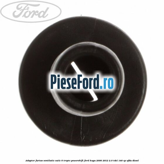 Adaptor furtun ventilatie cutie 6 trepte powershift Ford Kuga 2008-2012 2.0 TDCI 140 cp Adaptor furtun ventilatie cutie 6 trepte powershift Ford Kuga 2008-2012 2.0 TDCI 140 cp UFDA diesel