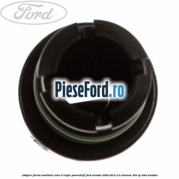 Adaptor furtun ventilatie cutie 6 trepte powershift Ford Mondeo 2008-2014 2.0 EcoBoost 203 cp Adaptor furtun ventilatie cutie 6 trepte powershift Ford Mondeo 2008-2014 2.0 EcoBoost 203 cp TNBA benzina