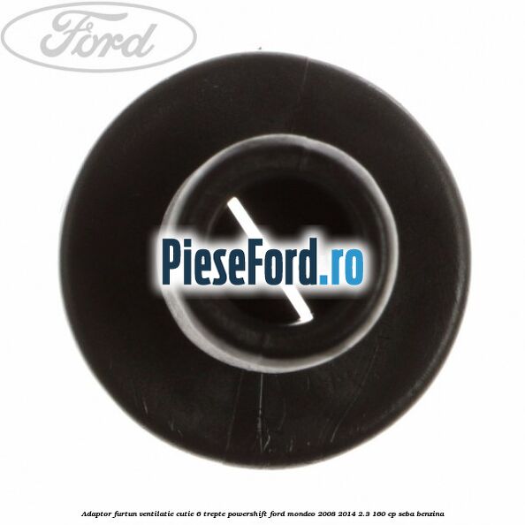 Adaptor furtun ventilatie cutie 6 trepte powershift Ford Mondeo 2008-2014 2.3 160 cp SEBA benzina