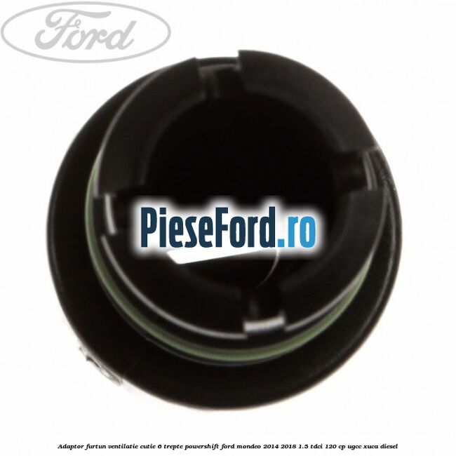 Adaptor furtun ventilatie cutie 6 trepte powershift Ford Mondeo 2014-2018 1.5 TDCi 120 cp UGCC, XUCA diesel