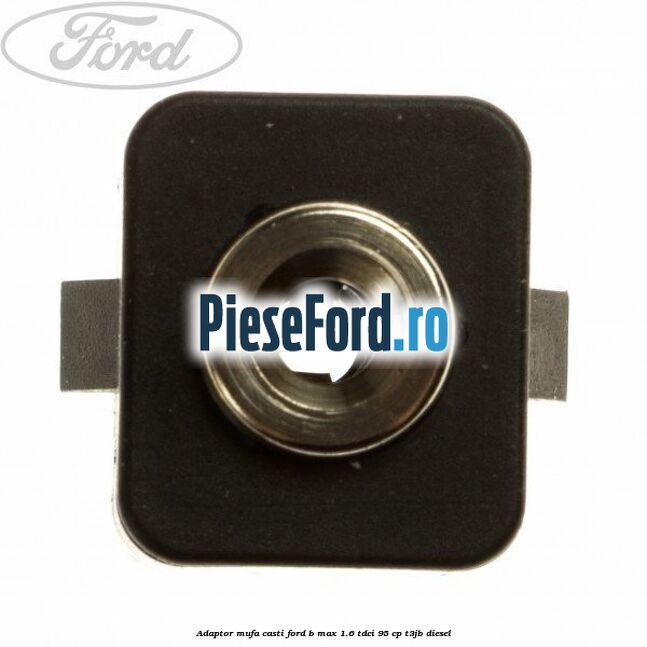 Adaptor mufa casti Ford B-Max 1.6 TDCi 95 cp