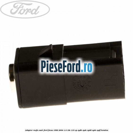 Adaptor mufa casti Ford Focus 1998-2004 1.8 16V 115 cp EYDB, EYDC, EYDD, EYDE, EYDF benzina