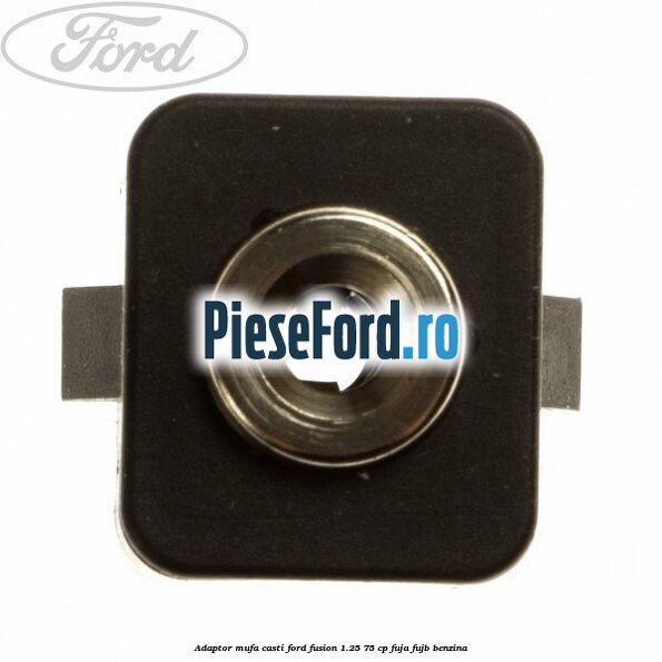 Adaptor mufa casti Ford Fusion 1.25 75 cp FUJA, FUJB benzina