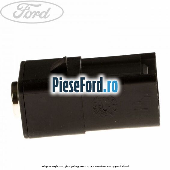 Adaptor mufa casti Ford Galaxy 2015-2023 2.0 EcoBlue 150 cp YMCB diesel