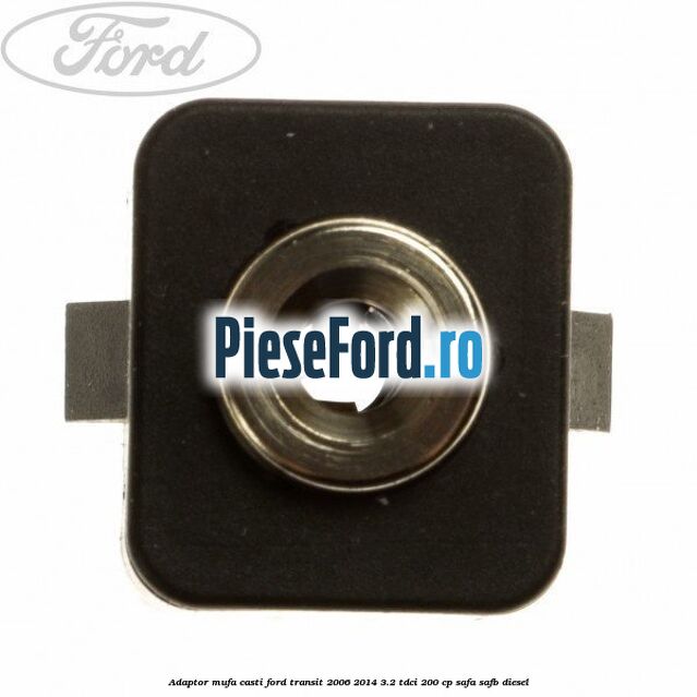 Adaptor mufa casti Ford Transit 2006-2014 3.2 TDCi 200 cp SAFA, SAFB diesel