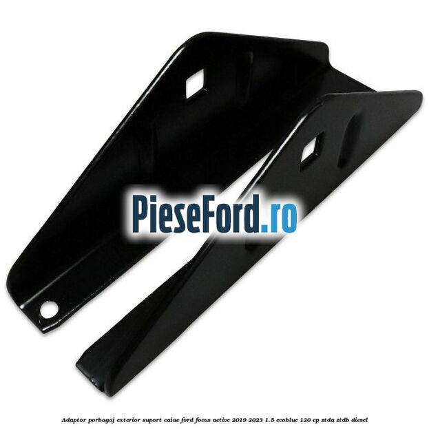Adaptor porbagaj exterior, suport caiac Ford Focus Active 2019-2023 1.5 EcoBlue 120 cp ZTDA, ZTDB diesel