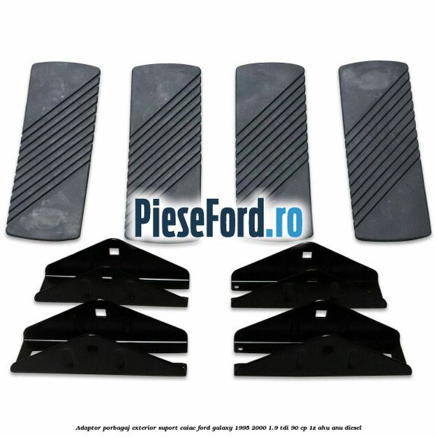 Adaptor porbagaj exterior, suport caiac Ford Galaxy 1995-2000 1.9 TDI 90 cp Adaptor porbagaj exterior, suport caiac Ford Galaxy 1995-2000 1.9 TDI 90 cp 1Z, AHU, ANU diesel