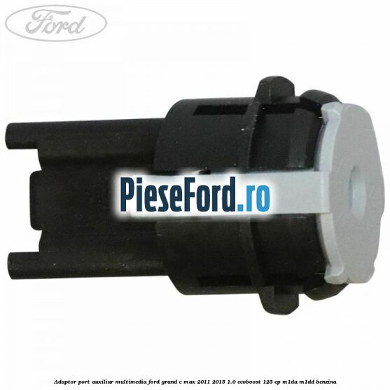 Adaptor port auxiliar multimedia Ford Grand C-Max 2011-2015 1.0 EcoBoost 125 cp Adaptor port auxiliar multimedia Ford Grand C-Max 2011-2015 1.0 EcoBoost 125 cp M1DA, M1DD benzina