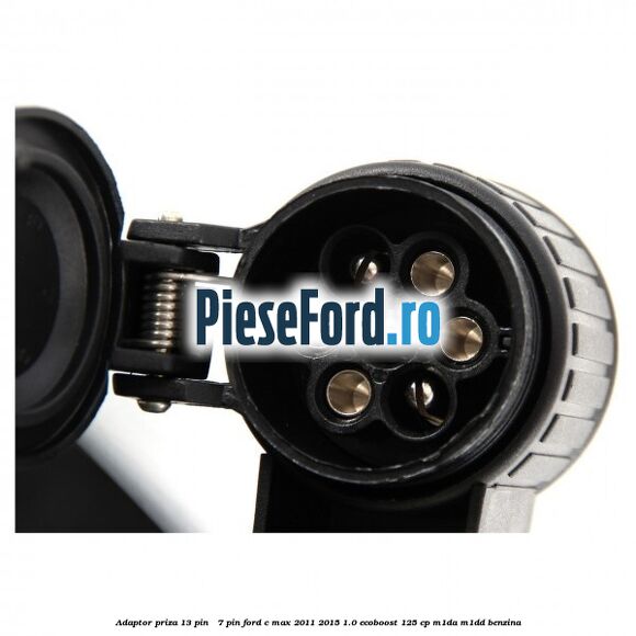 Adaptor priza 13 pin - 7 pin Ford C-Max 2011-2015 1.0 EcoBoost 125 cp M1DA, M1DD benzina