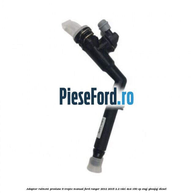 Adaptor rulment presiune 6 trepte manual Ford Ranger 2012-2015 2.2 TDCi 4x4 150 cp ENQJ, GBVAJQJ diesel