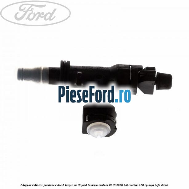 Adaptor rulment presiune cutie 6 trepte VMT6 Ford Tourneo Custom 2019-2023 2.0 EcoBlue 185 cp BCFA, BCFB diesel