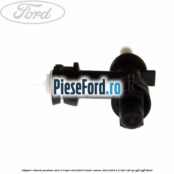Adaptor rulment presiune cutie 6 trepte VMT6 Ford Transit Custom 2014-2018 2.2 TDCi 125 cp CYF4, CYFF diesel