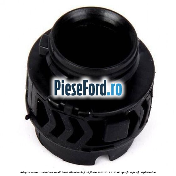 Adaptor senzor control aer conditionat climatronic Ford Fiesta 2013-2017 1.25 60 cp STJA, STJB, STJC, STJD benzina