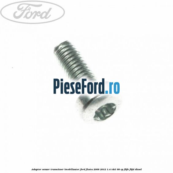 Adaptor senzor transciever imobilizator Ford Fiesta 2008-2012 1.4 TDCi 68 cp F6JB, F6JD diesel