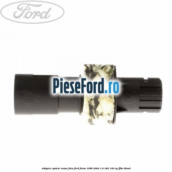 Adaptor spatar scaun fata Ford Focus 1998-2004 1.8 TDCi 100 cp FFDA diesel