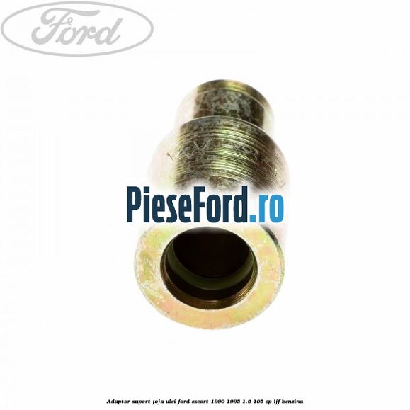 Adaptor suport joja ulei Ford Escort 1990-1995 1.6 105 cp LJF benzina