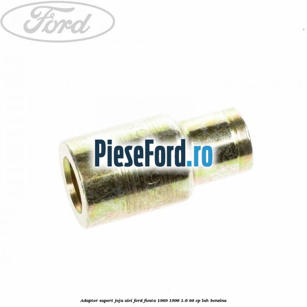 Adaptor suport joja ulei Ford Fiesta 1989-1996 1.6 88 cp LUH benzina