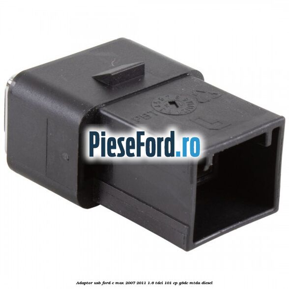 Adaptor USB Ford C-Max 2007-2011 1.6 TDCi 101 cp G8DC, MTDA diesel
