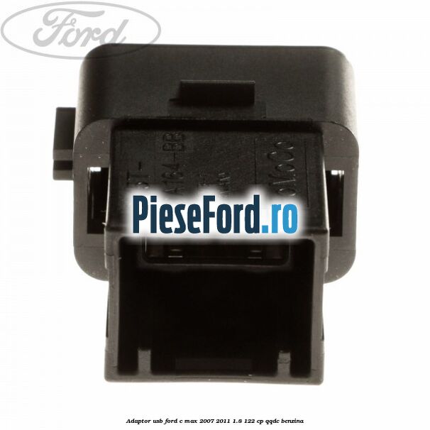 Adaptor USB Ford C-Max 2007-2011 1.8 122 cp QQDC benzina