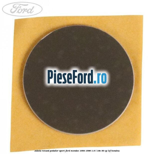 Adeviz rotund pedalier sport Ford Mondeo 1993-1996 1.6 i 16V 90 cp L1F benzina